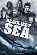 Смертельное море (ТВ) - Deadliest Sea - (2009)