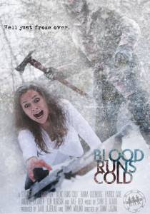   - Blood Runs Cold - (2010)