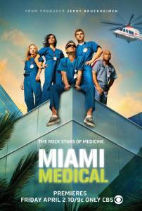   () - Miami Medical - (2010 (1 ))