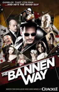   - The Bannen Way - (2010)