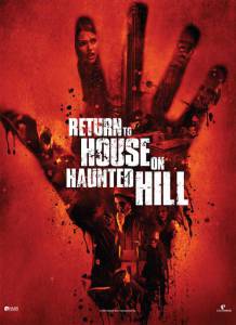      () - Return to House on Haunted Hill - (2007)